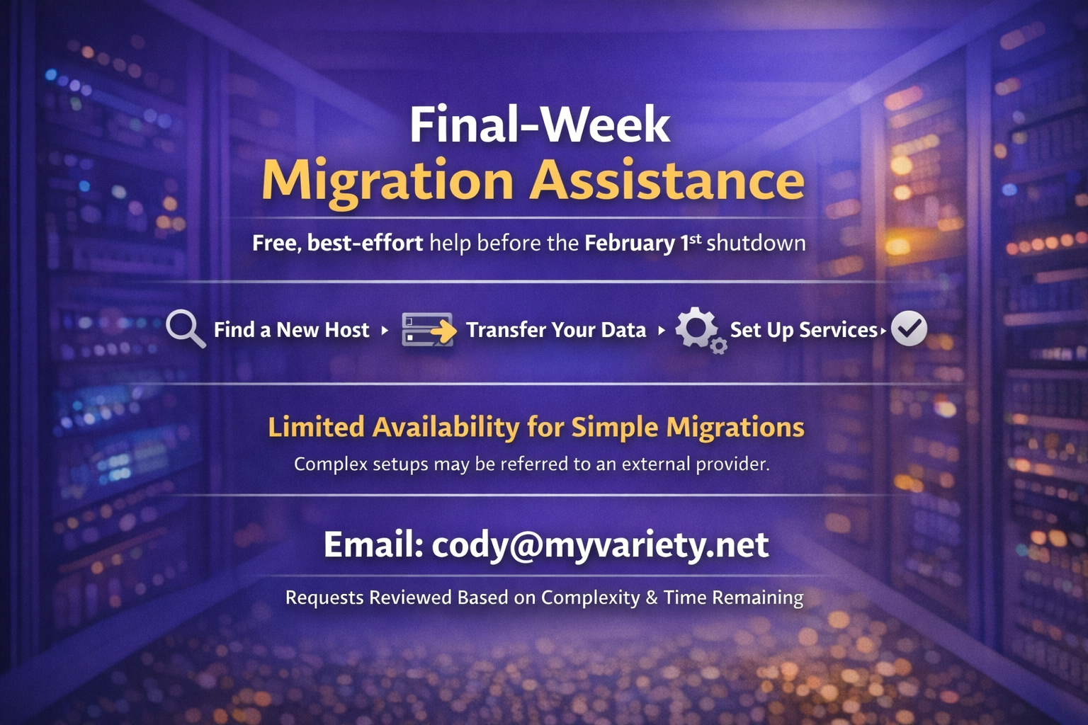 Final-Week Migration Assistance Available